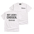 “Chosen NOT Lucky” Tee (White)
