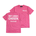 “Chosen NOT Lucky” Tee (Pink)